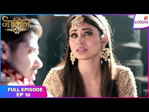 Naagin S2 | Full Episode Ep. 18 | Shivangi brings Rudra back to life | Colors TV thumbnail