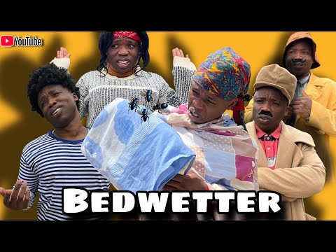 AFRICAN DRAMA!!: BEDWETTER  thumbnail