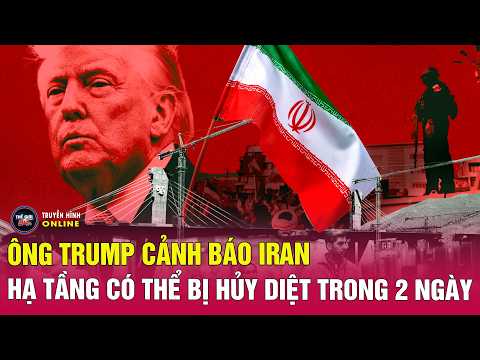 Cập nhật xung động Trung Đông 17/5: Video AI của ông Trump cảnh báo Iran sắp bị tấn công hủy diệt? thumbnail