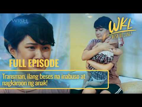 Transman, ilang beses na inabuso at nagkaroon ng anak! (Full Episode) | Wish Ko Lang thumbnail