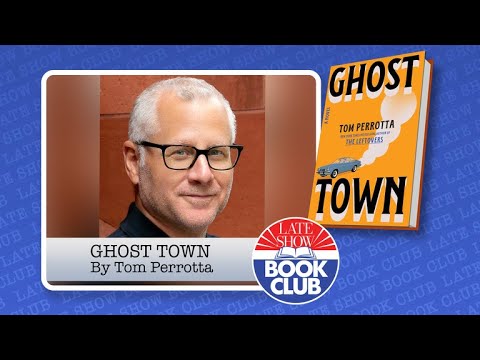 Late Show Book Club with “Ghost Town” Author Tom Perrotta thumbnail