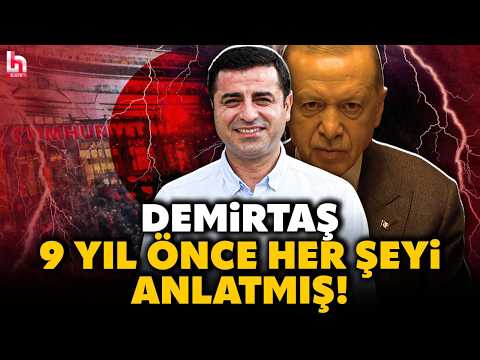 ERDOĞAN'IN TÜM HAMLELERİNİ YILLAR ÖNCESİNDEN İLAN ETMİŞTİ! Demirtaş'ın o konuşması yeniden gündemde! thumbnail