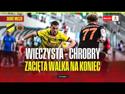 SKRÓT: WIECZYSTA - CHROBRY GŁOGÓW. ZACIĘTA WALKA NA GÓRZE TABELI! BETCLIC 1 LIGA - OSTATNIA KOLEJKA thumbnail