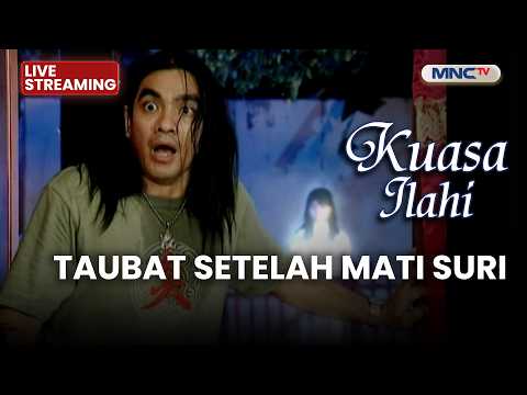 🔴TAUBAT SETELAH MATI SURI | LIVE KUASA ILAHI | 29 MEI 2026 thumbnail