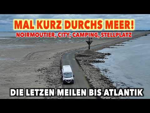 #1402 SCHAFFEN WIR ES DURCH DEN ATLANTIK? Insel Noirmoutier, Freistehen? Stellplatz? Downtown! thumbnail