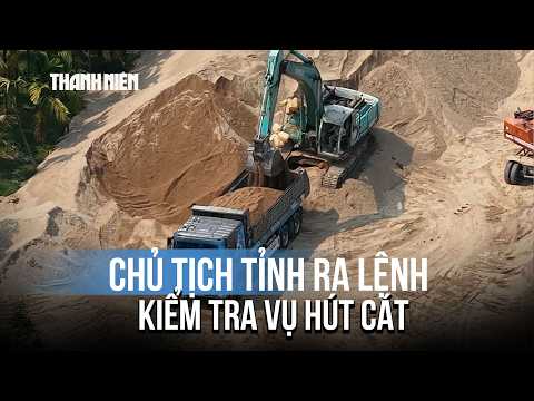 Chủ tịch UBND tỉnh Quảng Ngãi lệnh kiểm tra khẩn vụ xe tải "rút ruột" cát tại thủy điện Trà Khúc 2 thumbnail