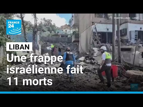 Liban : au moins 11 morts dans une frappe israélienne dans l'est du pays • FRANCE 24 thumbnail