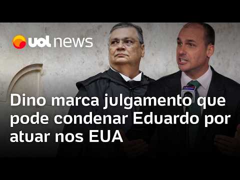 Dino marca para 16 de junho julgamento que pode condenar Eduardo Bolsonaro por atuar nos EUA thumbnail