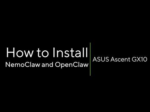 How to Install NemoClaw and OpenClaw on ASUS Ascent GX10 thumbnail
