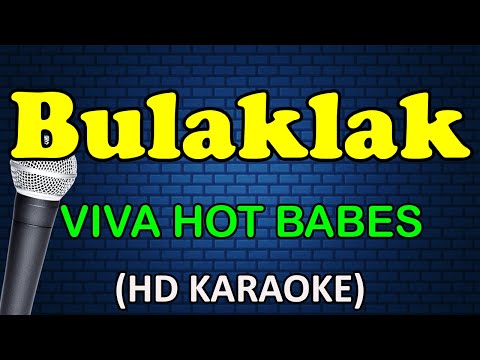 BULAKLAK - Viva Hot Babes (HD Karaoke) thumbnail