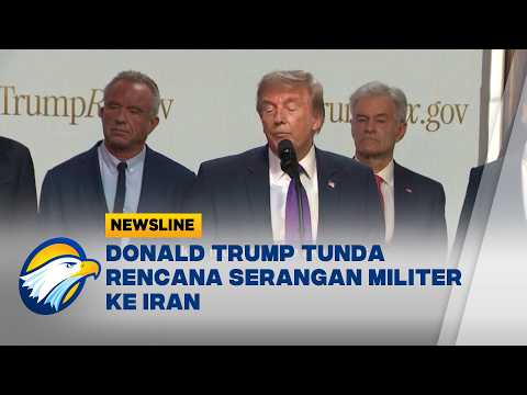 Donald Trump Tunda Rencana Serangan Militer Ke Iran - [Newsline] thumbnail