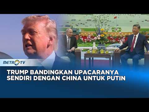 Putin Berkunjung ke China, Trump: Saya Mengalahkan Upacara China untuk Putin thumbnail