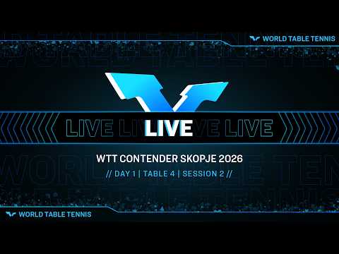 LIVE! | T4 | Day 1 | WTT Contender Skopje 2026 | Session 2 thumbnail