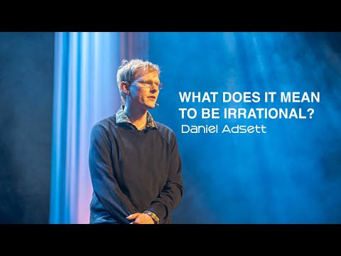 What does it mean to be irrational? | Daniel Adsett | TEDxAUBG thumbnail