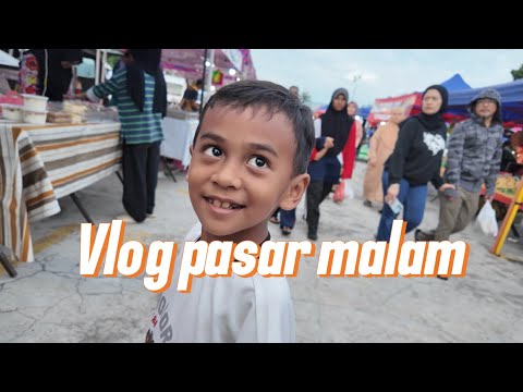 Pergi Ke pasar malam | Makan makanan pasar malam #pasarmalammalaysia #familyvlog thumbnail