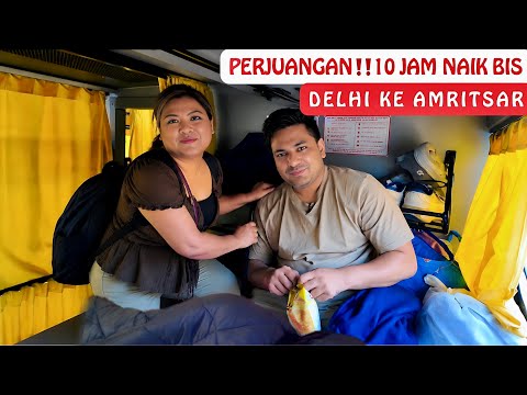 PERJUANGAN‼️10 Jam Naik Bis Delhi Ke Amritsar thumbnail