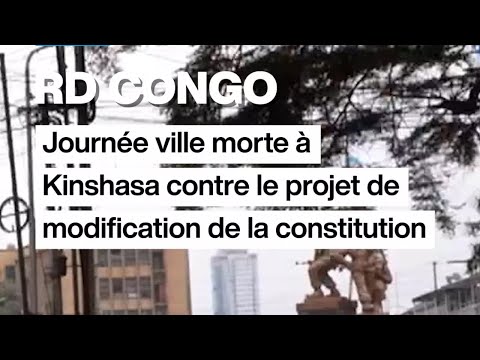 DR Congo, Journée ville morte à Kinshasa contre le projet de modification de Constitution thumbnail