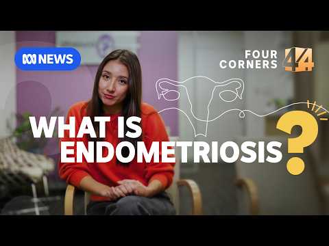 The different ways to get diagnosed with endometriosis | Four Corners Unpacked thumbnail