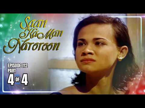Saan Ka Man Naroroon | Episode 112 (4/4) | May 31, 2026 thumbnail