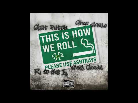 Gat Putch - THIS IS HOW WE ROLL [feat. 025 Bombin' & R to the L] (Official Audio) thumbnail
