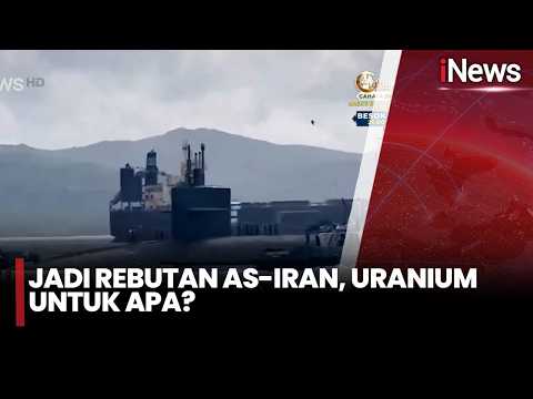 Jadi Rebutan Iran dan AS, Ternyata Uranium Bisa Jadi Penentu Perang Dunia?  | iNews Pagi 23/5 thumbnail