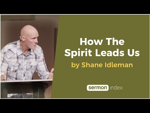 How The Spirit Leads Us by Shane Idleman thumbnail