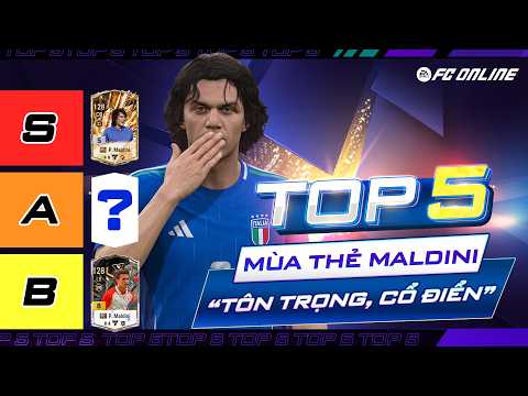 TOP 5 MÙA THẺ MALDINI "TÔN TRỌNG, CỔ ĐIỂN" NHẤT| FC Online thumbnail