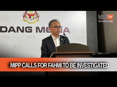 MIPP calls on MCMC to probe Fahmi for reposting claims about Bersama thumbnail