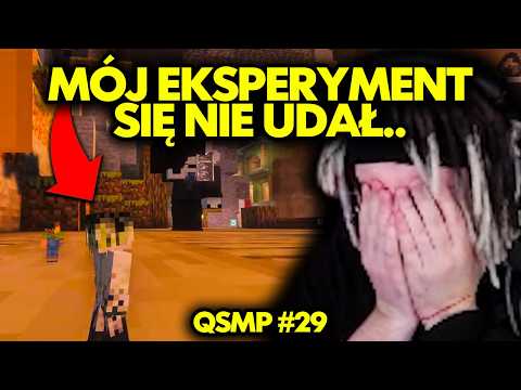 MÓJ EKSPERYMENT SIĘ NIE UDAŁ.. | QSMP #29 thumbnail