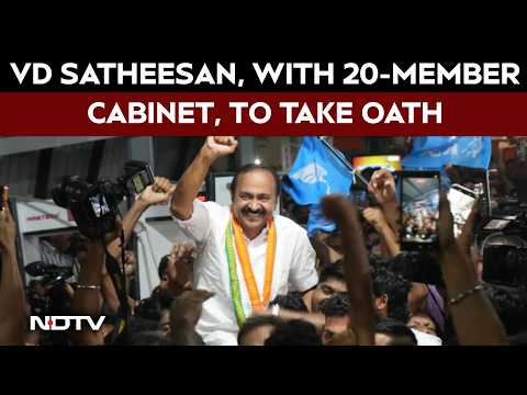Kerala CM | VD Satheesan, With 20-Member Cabinet, To Take Oath In Kerala Today thumbnail