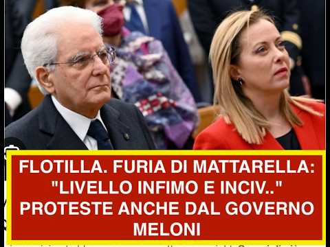 FLOTILLA. FURIA DI MATTARELLA: "LIVELLO INFIMO E INCIV.." PROTESTE ANCHE DAL GOVERNO MELONI thumbnail