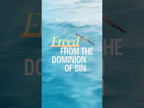 Freed from the Dominion of Sin thumbnail