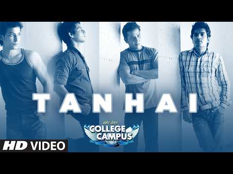 College Campus: Tanhai (Video Song) | Shaan | Ashraf Khan, Ramnitu Chaudhary thumbnail