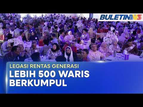 LEGASI RENTAS GENERASI | Lebih 500 Waris Berkumpul, Erat Hubungan Keluarga Besar (BU) thumbnail