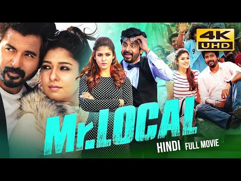 Mr. Local (2019) Hindi Dubbed Full Movie In 4K UHD | Starring Sivakarthikeyan, Nayanthara thumbnail