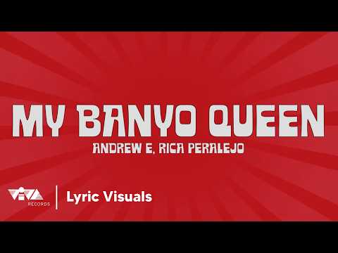 My Banyo Queen (Ah-Ah, Umh-Umh) - Andrew E. , Rica Peralejo (Official Lyric Visuals) thumbnail