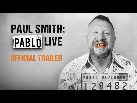 Paul Smith: Pablo Live | Official Trailer thumbnail