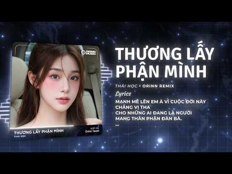Thương Lấy Phận Mình Remix (Bản Hot TikTok) - Thái Học | Phía Trước Em Vẫn Còn Cả Một Khoảng Trời thumbnail