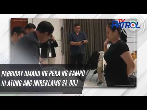 Pagbigay umano ng pera ng kampo ni Atong Ang inireklamo sa DOJ | TV Patrol thumbnail