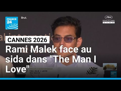 Cannes 2026 : Rami Malek face au sida dans "The Man I Love" • FRANCE 24 thumbnail