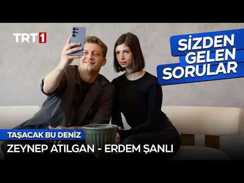 Zeynep Atılgan ve Erdem Şanlı, Sizden Gelen Soruları Yanıtladı! @tasacakbudeniztrt thumbnail