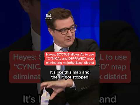Hayes: SCOTUS allows AL to use "CYNICAL and DEPRAVED" map eliminating majority-Black district thumbnail