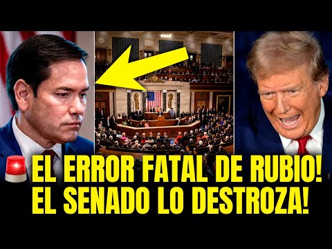🚨 MARCO RUBIO COMETIÓ EL ERROR DE SU VIDA! SENADORES LO DESTRUYEN! thumbnail