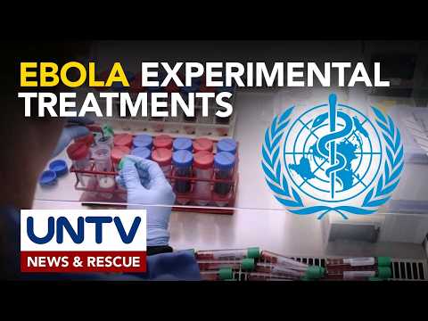WHO, inirekomenda na bigyang-prayoridad ang 3 experimental treatments vs. Ebola virus thumbnail
