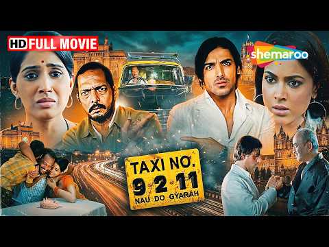 दो जिद्दी और एक खतरनाक रात! - Taxi No. 9 2 11 Full Movie | Nana Patekar, John Abraham thumbnail