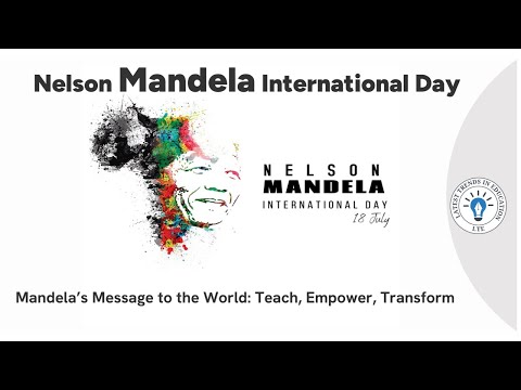 Nelson Mandela International Day: The Power of Education #mandeladay thumbnail