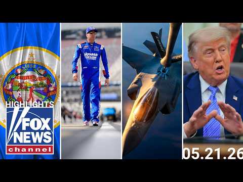 Fox News Highlights - May 21st, 2026 thumbnail