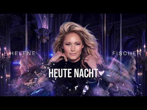 Helene Fischer - Heute Nacht (Offizielles Musikvideo) thumbnail