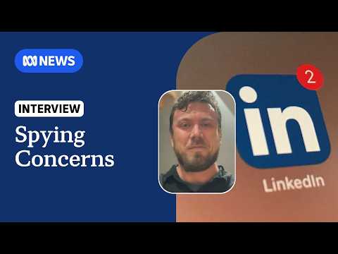 Chinese spies using LinkedIn to solicit sensitive information, Five Eyes warns | ABC NEWS thumbnail