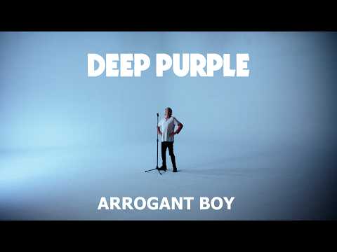 DEEP PURPLE – ARROGANT BOY (Official Video) thumbnail